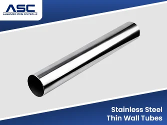 Stainless Steel Thin Wall Tubes